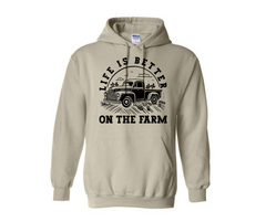 Lifes Better on the Farm Hoodie